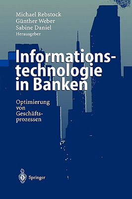 【预售】Informationstechnologie in Banken: Optimierung Von