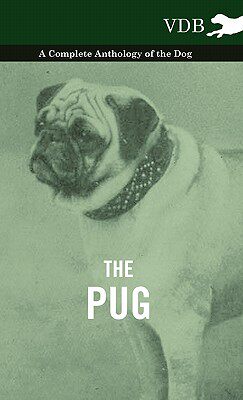 【预售】The Pug - A Complete Anthology of the Dog