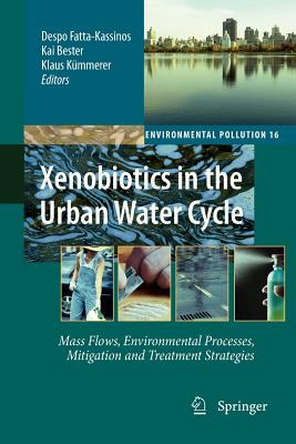【预售】Xenobiotics in the Urban Water Cycle: Mass Flows