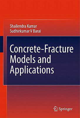 【预售】Concrete Fracture Models and Applications