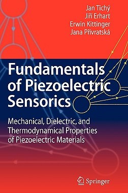 【预售】Fundamentals of Piezoelectric Sensorics: Mechanical