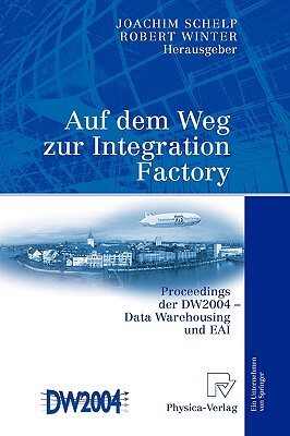 【预售】Auf Dem Weg Zur Integration Factory: Proceedings Der