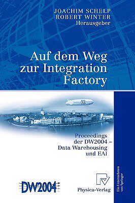 【预售】Auf Dem Weg Zur Integration Factory: Proceedings Der