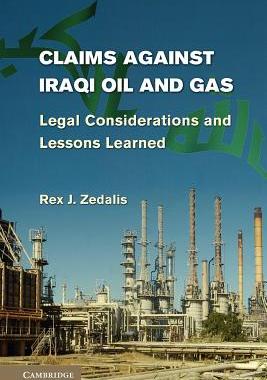 【预售】Claims Against Iraqi Oil and Gas: Legal