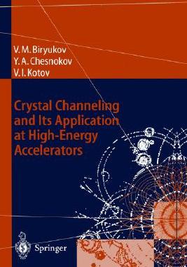 【预售】Crystal Channeling and Its Application at