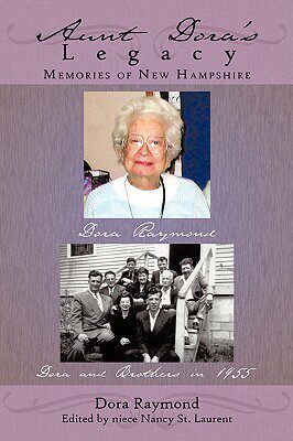 【预售】Aunt Dora's Legacy: Memories of New Hampshire