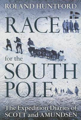 【预售】Race for the South Pole: The Expedition Diaries of
