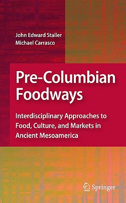 【预售】Pre-Columbian Foodways: Interdisciplinary Approaches