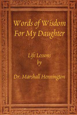 【预售】Words of Wisdom for My Daughter: Life Lessons by Dr.