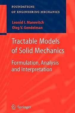 【预售】Tractable Models of Solid Mechanics: Formulation