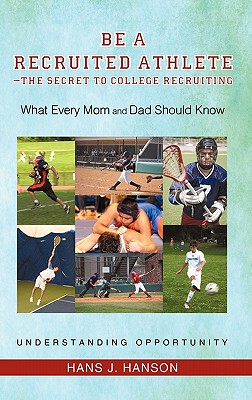 【预售】Be a Recruited Athlete-The Secret to College