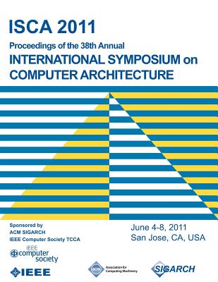 【预售】Isca 2011 Proceedings of the 38th Annual