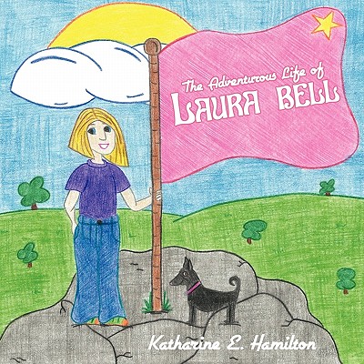 【预售】The Adventurous Life of Laura Bell