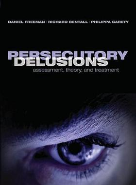 【预售】Persecutory Delusions: Assessment, Theory and