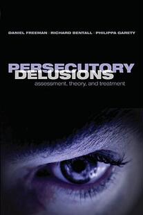 【预售】Persecutory Delusions: Assessment, Theory and