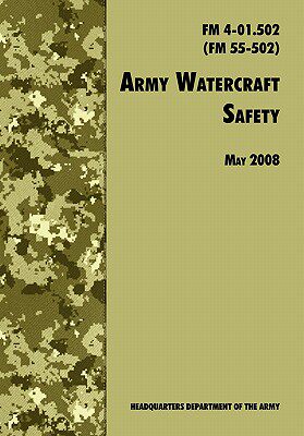 【预售】Army Watercraft Safety: The Official U.S. Army Field