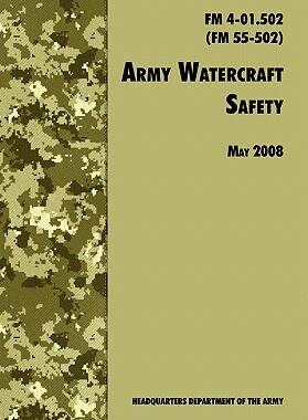 【预售】Army Watercraft Safety: The Official U.S. Army Field