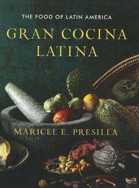 【预售】Gran Cocina Latina: The Food of Latin America