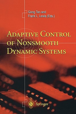 【预售】Adaptive Control of Nonsmooth Dynamic Systems