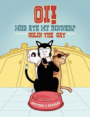 【预售】Oi! Who Ate My Dinner? and Other Colin the Cat