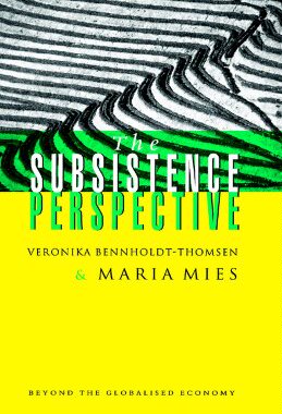 【预售】The Subsistence Perspective: Beyond the Globalized