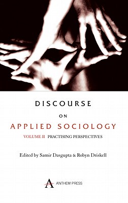 【预售】Discourse on Applied Sociology, Volume 2: Practising