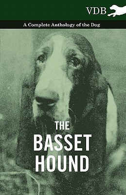 【预售】The Basset Hound - A Complete Anthology of the Dog