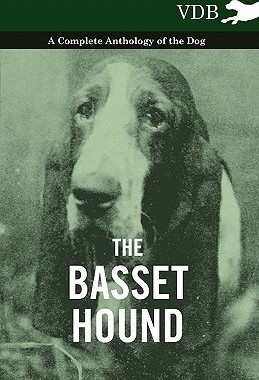 【预售】The Basset Hound - A Complete Anthology of the Dog