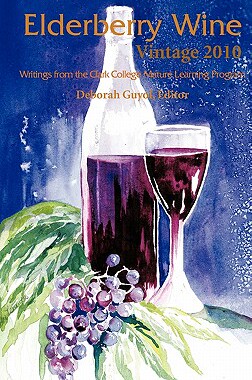 【预售】Elderberry Wine Vintage 2010: Writings from the