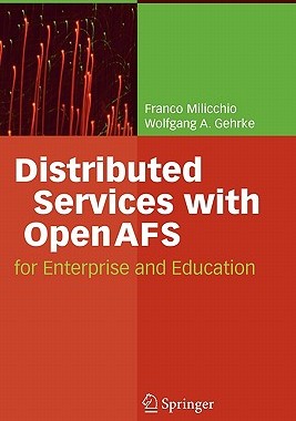 【预售】Distributed Services with Openafs: For Enterprise