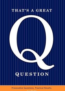 【预售】That's a Great Question: Provocative Questions.