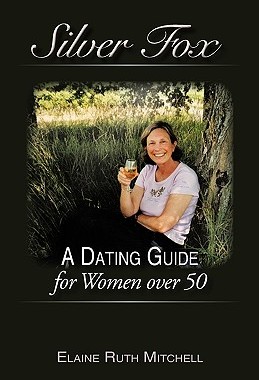 【预售】Silver Fox: A Dating Guide for Women Over 50