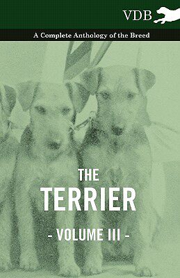【预售】The Terrier Vol. III. - A Complete Anthology of the