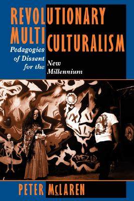 【预售】Revolutionary Multiculturalisms: Pedagogies of