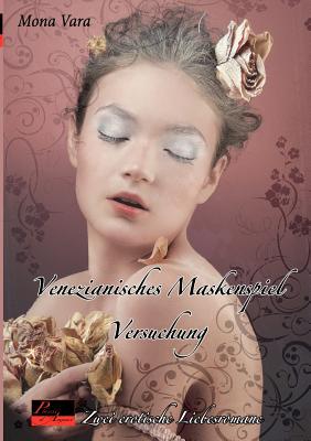【预售】Versuchung. Venezianisches Maskenspiel