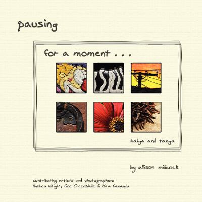 【预售】Pausing for a Moment ... Haiga and Tanga