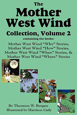 【预售】The Mother West Wind Collection, Volume 2, Burgess