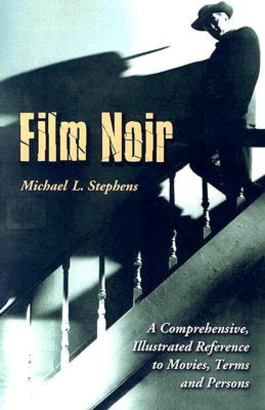 【预售】film noir: a comprehensive, illustrated reference to