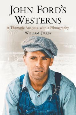 【预售】John Fords Westerns: A Thematic Analysis, with a