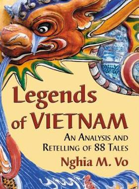 【预售】Legends of Vietnam: An Analysis and Retelling of 88