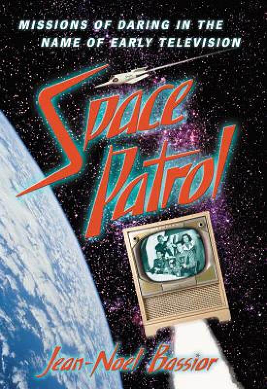 【预售】Space Patrol: Missions of Daring in the Name of