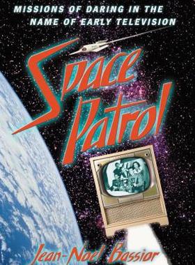 【预售】Space Patrol: Missions of Daring in the Name of