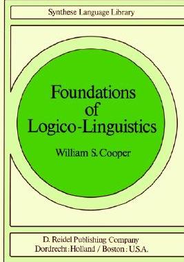 【预售】Foundations of Logico-Linguistics: A Unified Theory