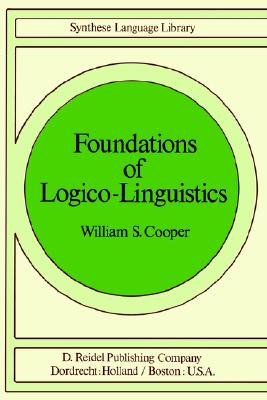 【预售】Foundations of Logico-Linguistics: A Unified Theory