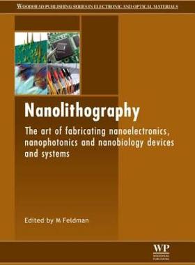 【预售】Nanolithography: The Art of Fabricating
