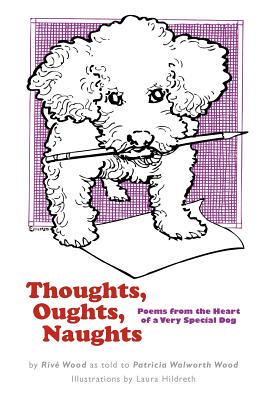【预售】Thoughts, Oughts, Naughts: Poems from the Heart of a