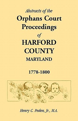 【预售】Abstracts of the Orphans Court Proceedings of