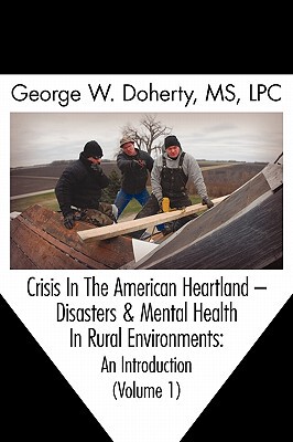 【预售】Crisis in the American Heartland: Disasters & Mental