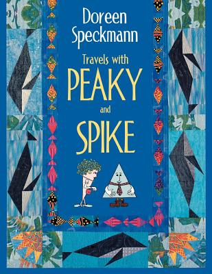【预售】Travels with Peaky and Spike- Print on Demand