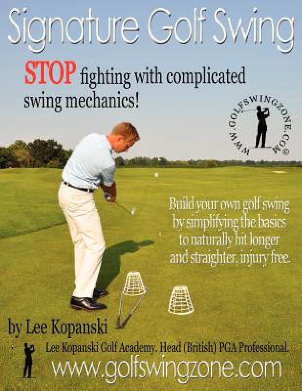 【预售】Signature Golf Swing: Stop Fighting with Complicated